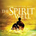 Cover Art for 9781782640271, The Spirit Well by Stephen Lawhead