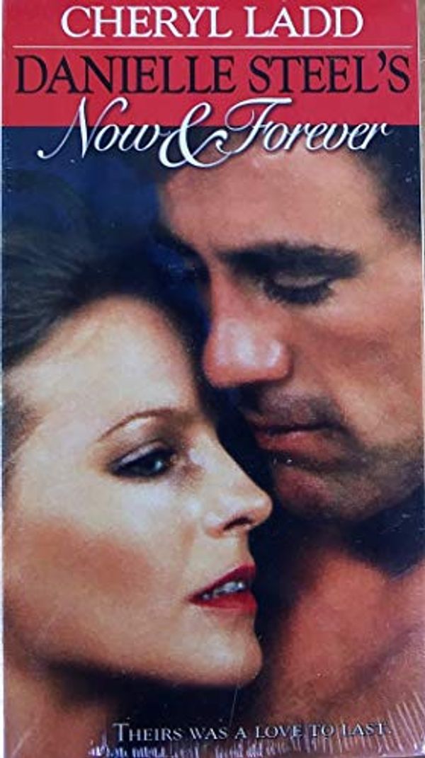 Cover Art for 0692865526131, Danielle Steele's Now & Forever [VHS] by Unknown