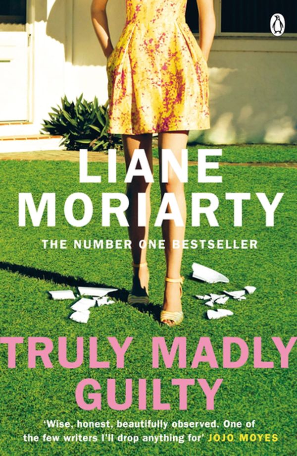 Cover Art for 9781405919456, Truly Madly Guilty by Liane Moriarty