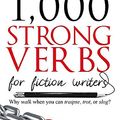 Cover Art for 9781076239860, Strong Verbs for Fiction Writers (Indie Author Resources) by Valerie Howard