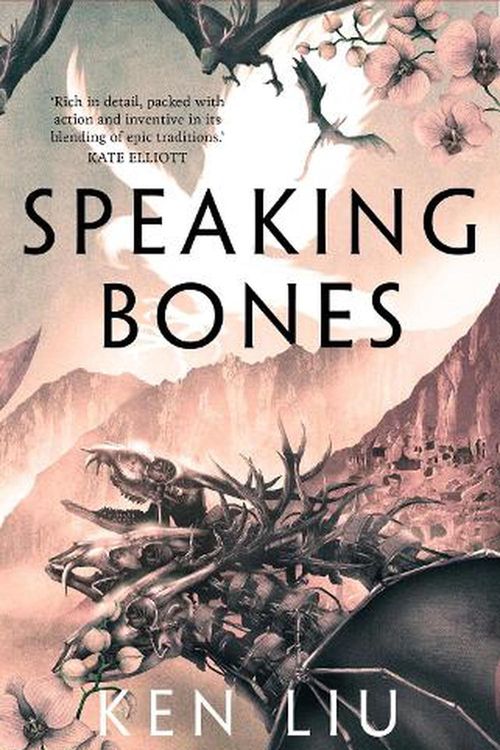 Cover Art for 9781838931650, The Speaking Bones by Ken Liu