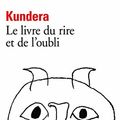 Cover Art for 9782070378319, Le Livre Du Rire Et De l'Oubli by Milan Kundera