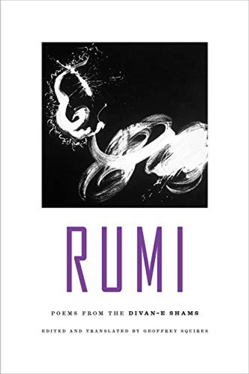 Cover Art for 9781881163671, Rumi: Poems from the Divan-E Shams by Jalal-Uddin Rumi
