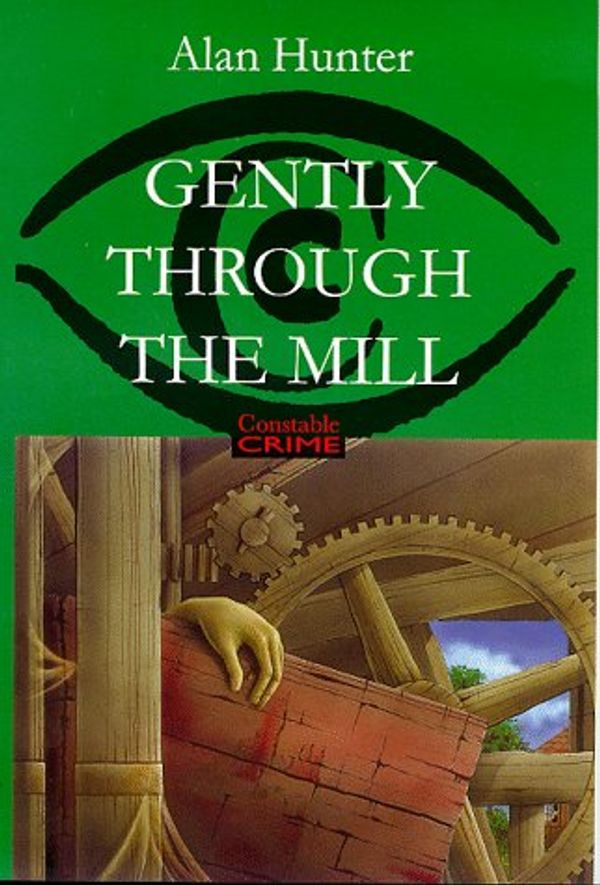 Cover Art for 9780094799905, Gently Through the Mill by Hunter, Alan