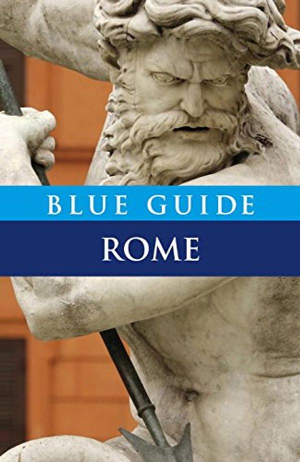 Cover Art for 9781905131389, Blue Guide Rome by Alta Macadam