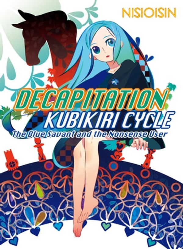 Cover Art for 9781646598304, DECAPITATION 1 by NISIOISIN