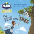 Cover Art for 9781447926306, Julia Donaldson Plays the Fish in the Tree (gold) by Julia Donaldson