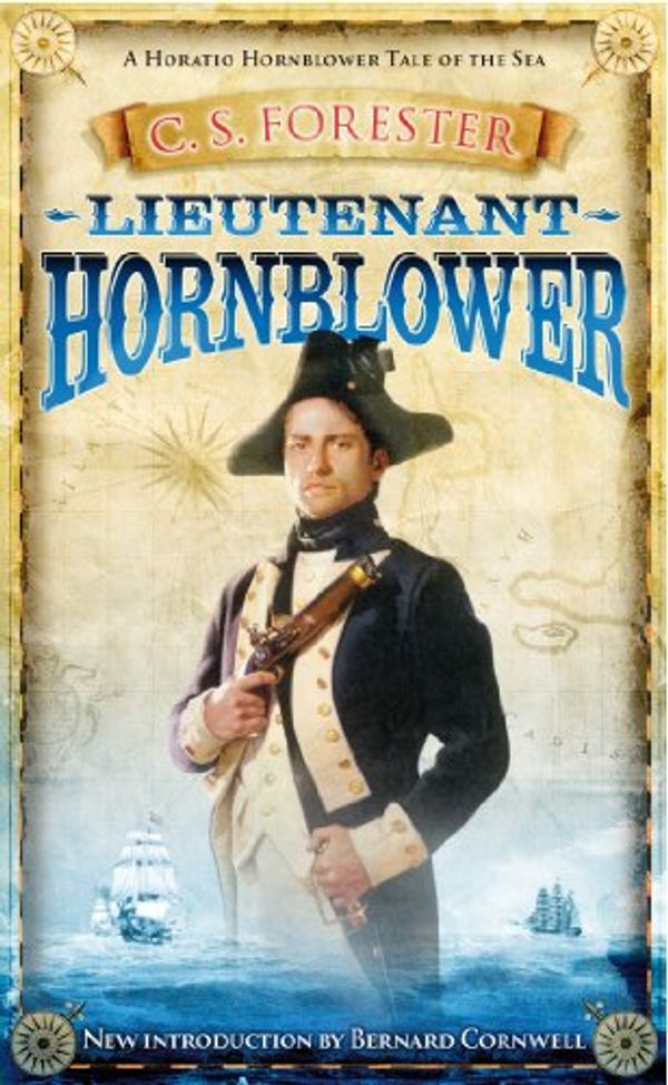 Cover Art for B005FKGVKI, Lieutenant Hornblower (A Horatio Hornblower Tale of the Sea Book 2) by C S. Forester