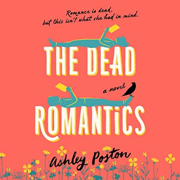 Cover Art for B0B3L42D6Z, The Dead Romantics by Ashley Poston