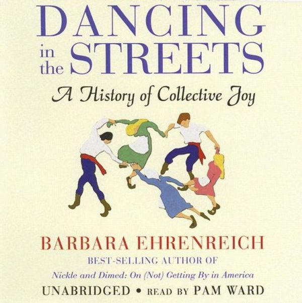 Cover Art for 9780786162406, Dancing in the Streets by Barbara Ehrenreich