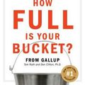 Cover Art for 9781595620019, How Full Is Your Bucket? by Tom Rath
