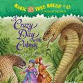 Cover Art for 9780307746603, A Crazy Day with Cobras by Mary Pope Osborne