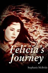 Cover Art for 9781859183991, Felicia's Journey by Stephanie McBride