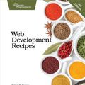 Cover Art for 9781680505184, Web Development Recipes by Brian P. Hogan