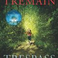 Cover Art for 9780099478454, Trespass by Rose Tremain