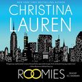 Cover Art for B077PDLY95, Roomies by Christina Lauren