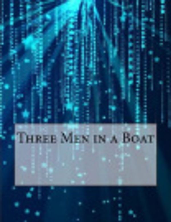 Cover Art for 9781519718204, Three Men in a Boat by Jerome K. Jerome