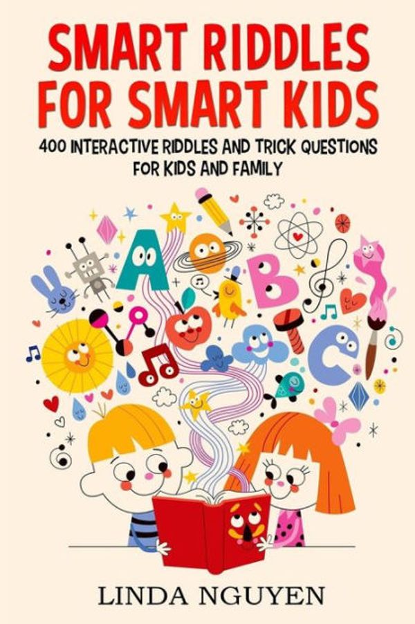 Cover Art for 9781986933438, Smart Riddles for Smart Kids by Linda Nguyen