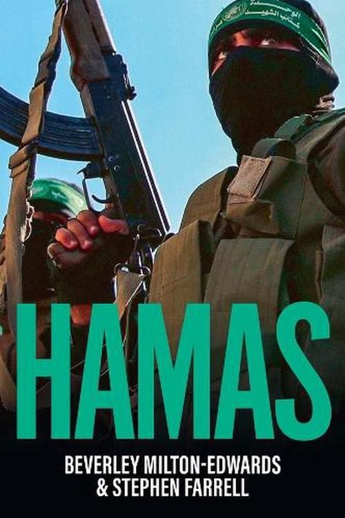 Cover Art for 9781509564934, HAMAS: The Quest for Power by Milton-Edwards, Beverley, Farrell, Stephen