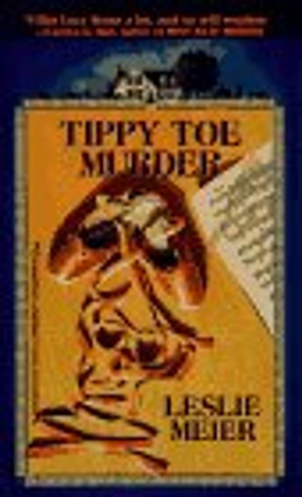 Cover Art for 9781575660998, Tippy Toe Murder (Lucy Stone Mysteries, No. 2) by Leslie Meier