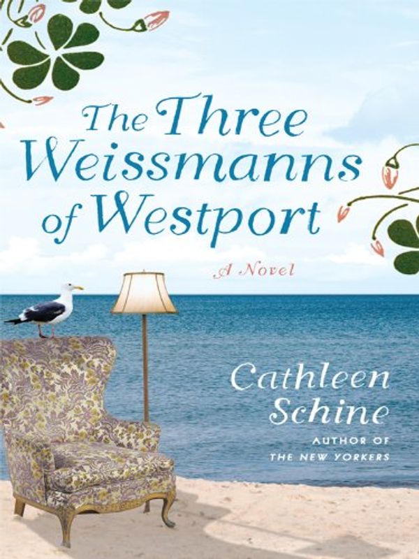 Cover Art for 9781410426635, The Three Weissmanns of Westport by Cathleen Schine