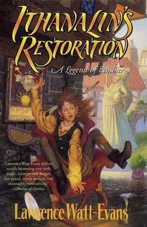 Cover Art for 9780765300126, Ithanalin's Restoration by Lawrence Watt-Evans