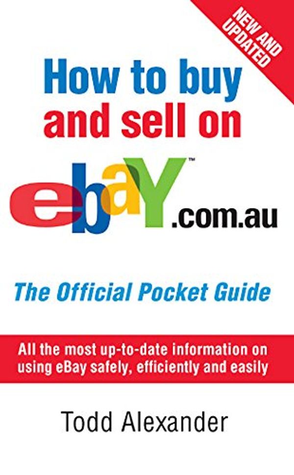 Cover Art for 9780733622540, How to Buy and Sell on Ebay.Com.Au by Todd Alexander
