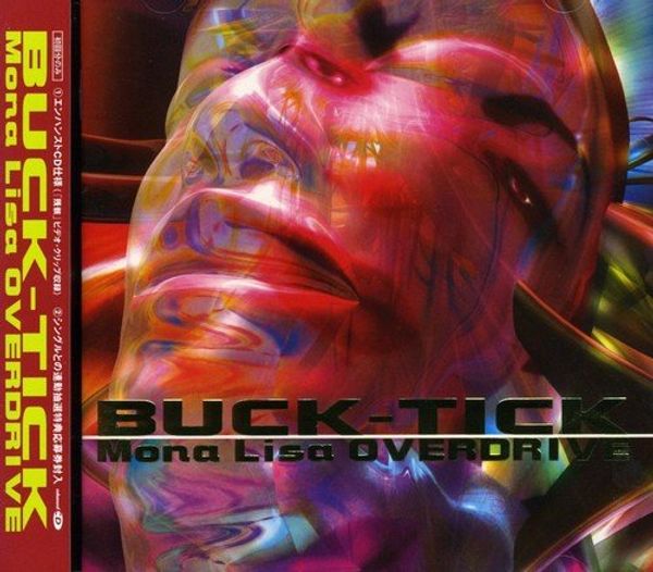Cover Art for 4988017613450, Mona Lisa Overdrive by Buck-Tick