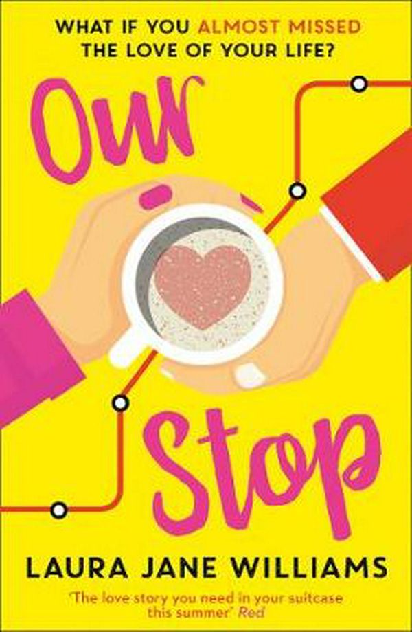 Cover Art for 9780008354589, Our Stop by Laura Jane Williams