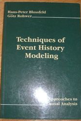 Cover Art for 9780805819601, Techniques of Event History Modeling by Hans-Peter Blossfeld