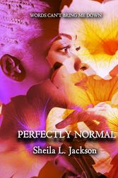 Cover Art for 9780692567432, Perfectly Normal by Sheila L Jackson