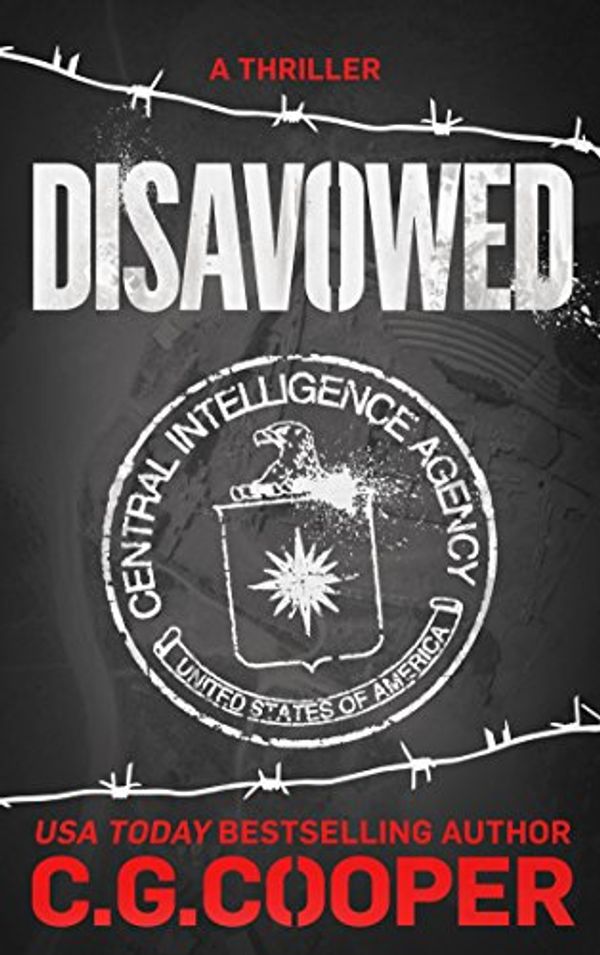 Cover Art for B00R8GVRK6, Disavowed (Corps Justice Book 8) by C. G. Cooper