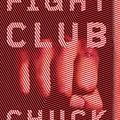 Cover Art for 8601400228791, Fight Club: A Novel by Chuck Palahniuk