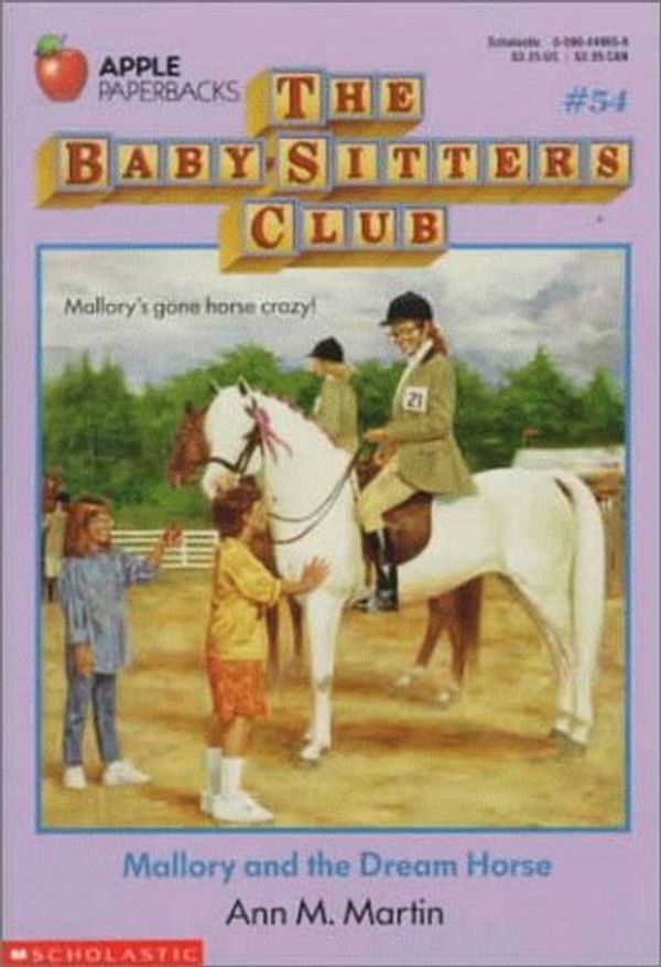 Cover Art for 9780590449656, Mallory and the Dream Horse (The Baby-Sitters Club #54) by Ann M. Martin