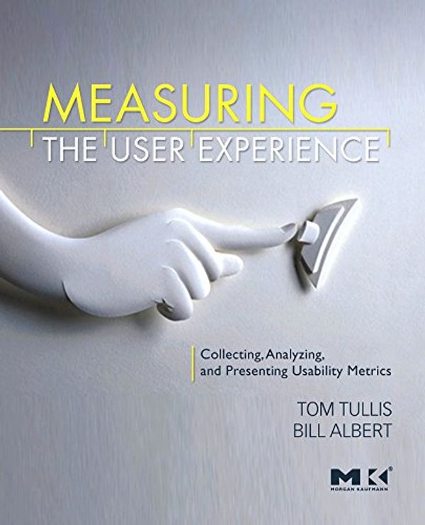 Cover Art for 9780123735584, Measuring the User Experience by Thomas Tullis