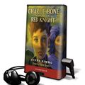 Cover Art for 9781616578602, Charlie Bone #8: Charlie Bone and the Red Knight (Playaway Children) by Jenny Nimmo