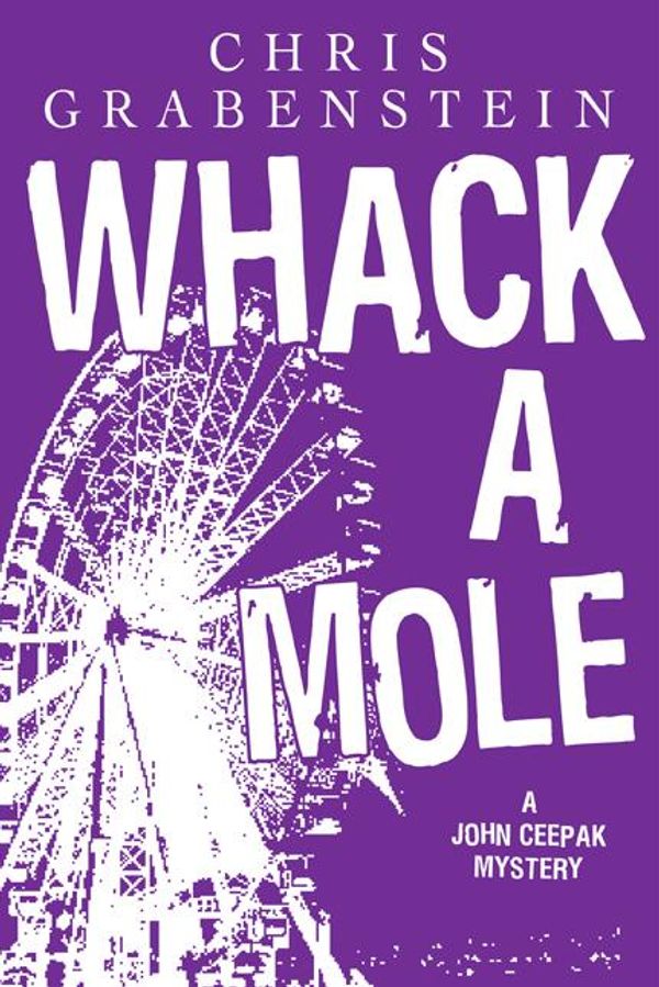 Cover Art for 1230000027075, WHACK A MOLE by Chris Grabenstein