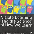 Cover Art for 9781483316390, Visible Learning and the Science of How We Learn by John Hattie