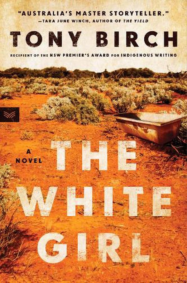 Cover Art for 9780063213531, The White Girl by Tony Birch