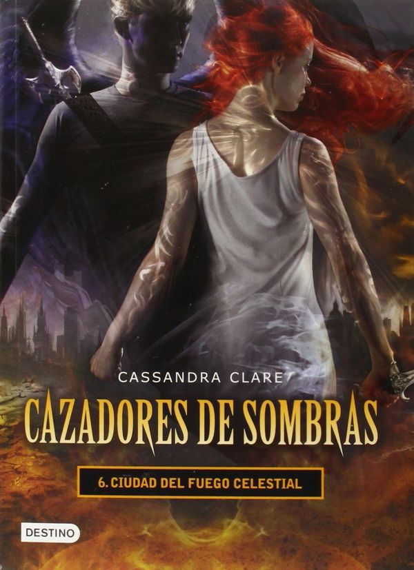 Cover Art for 9786070723483, Ciudad del Fuego Celestial = City of Heavenly Fire (Cazadores de Sombras) by Cassandra Clare