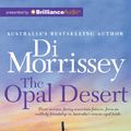 Cover Art for 9781743117743, The Opal Desert by Di Morrissey