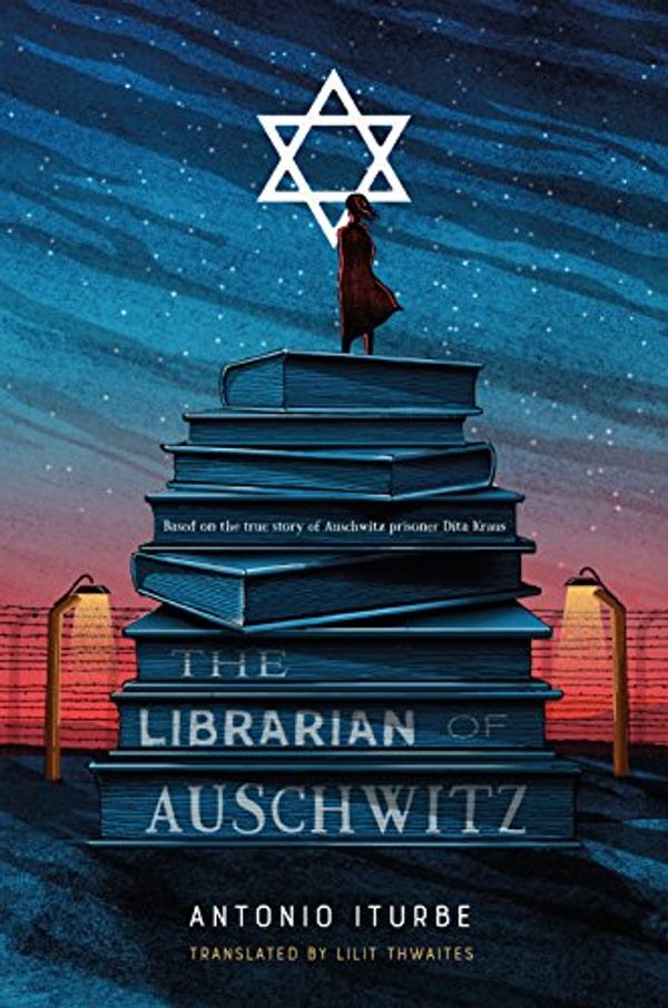 Cover Art for B06XR8L9XW, The Librarian of Auschwitz by Antonio Iturbe