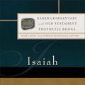 Cover Art for B09V6GL158, Isaiah (Baker Commentary on the Old Testament: Prophetic Books) by J. Gordon McConville