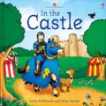 Cover Art for 9780794512439, In the Castle by Anna Milbourne, Benji Davies, Laura Parker