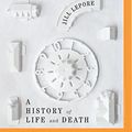 Cover Art for 9781536625776, The Mansion of Happiness: A History of Life and Death by Jill Lepore