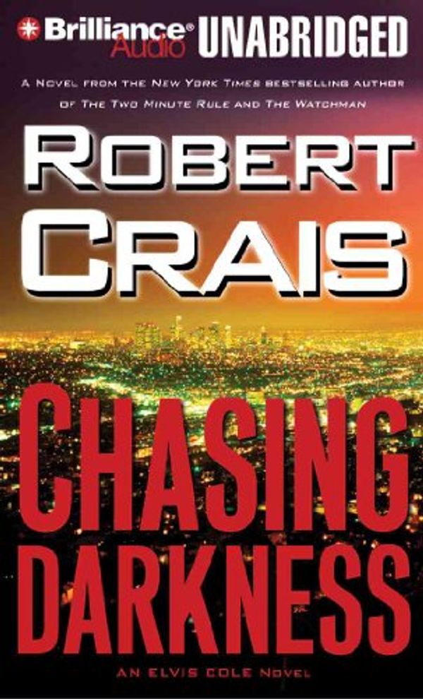 Cover Art for 9781423344391, Chasing Darkness by Robert Crais