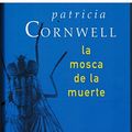 Cover Art for 9788467208559, La mosca de la muerte by Patricia Cornwell