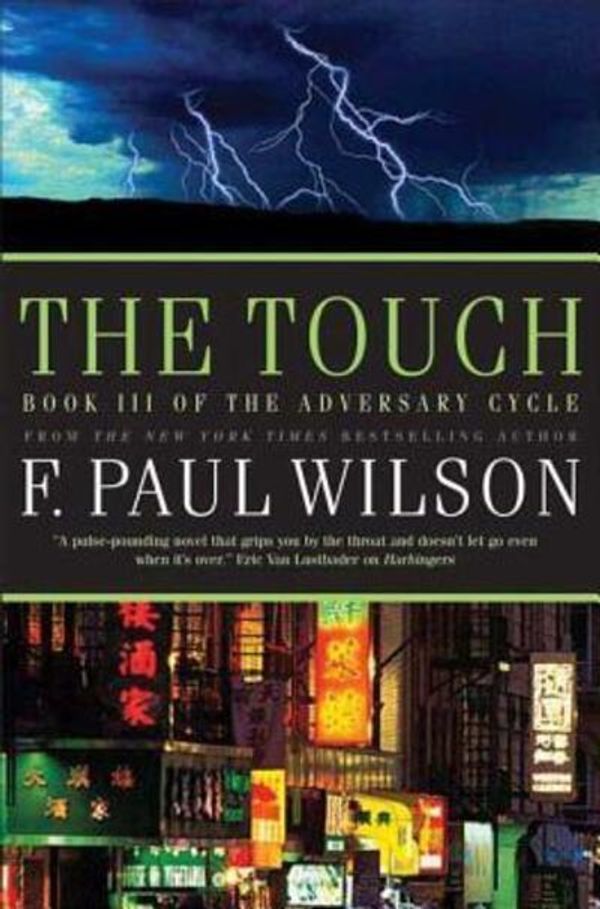 Cover Art for 9780765321640, The Touch by F. Paul Wilson