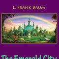 Cover Art for 9781726426640, The Emerald City of Oz by L. Frank Baum