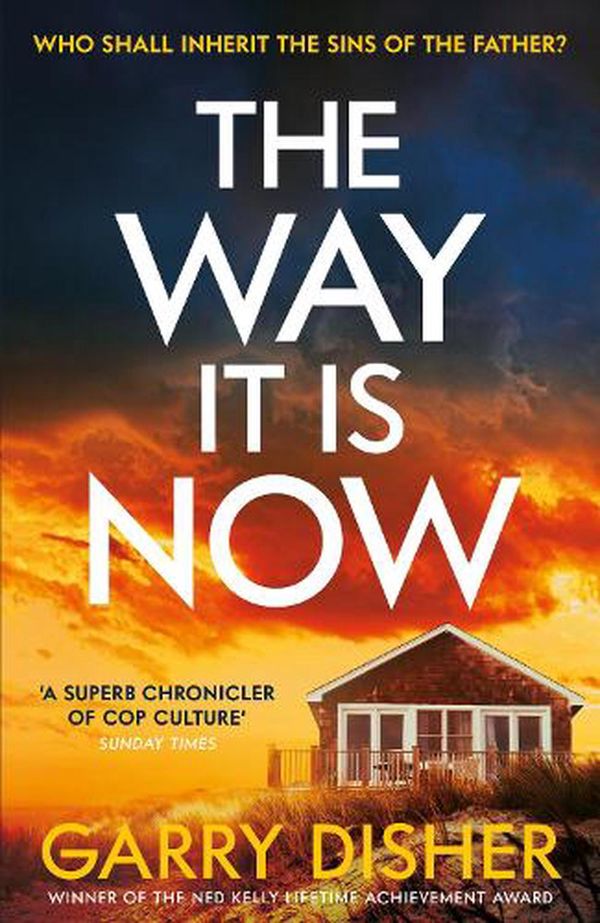Cover Art for 9781800811386, The Way It Is Now by Garry Disher